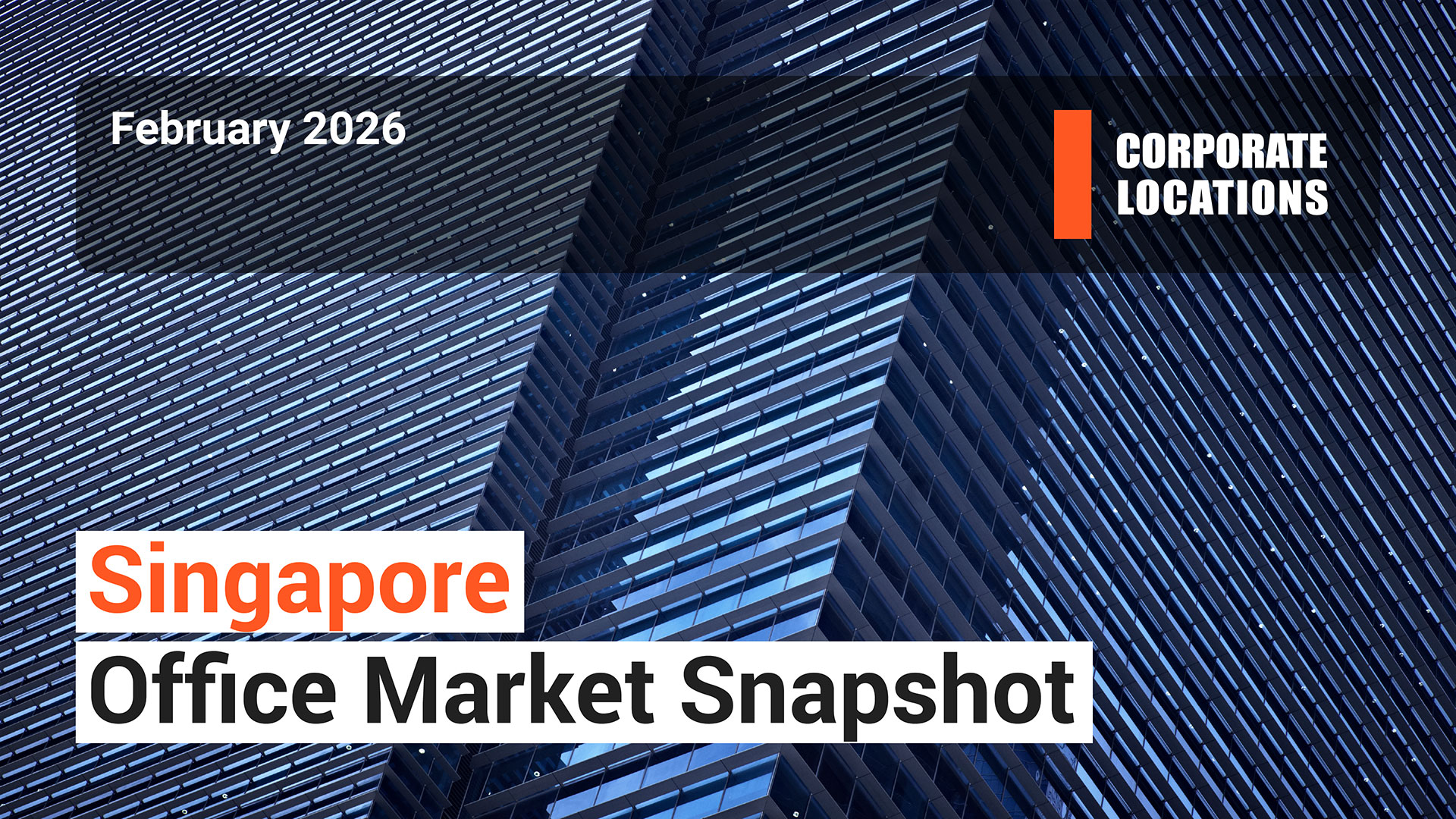 Singapore Office Market Snapshot Feb 2026 