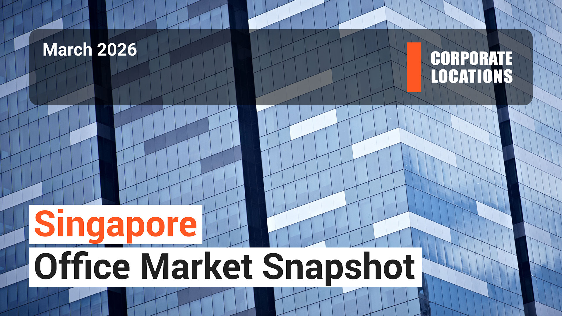 Singapore Office Market Snapshot Mar 2026 