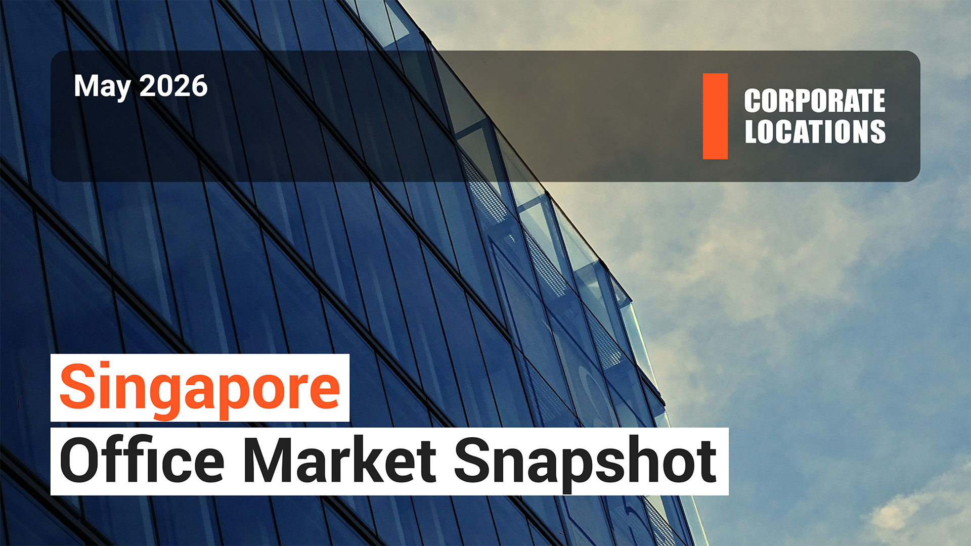Singapore Office Market Snapshot May 2026 