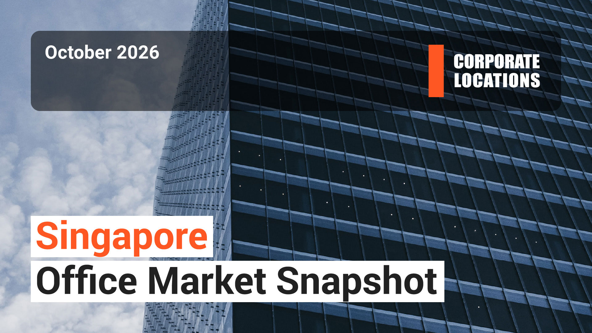 Singapore Office Market Snapshot October 2026